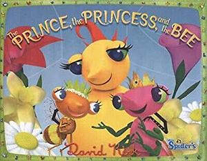 The Prince, the Princess, and the Bee by David Kirk