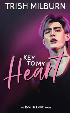 Key To My Heart by Trish Milburn