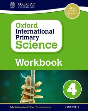 Oxford International Primary Science Workbook 4 by Terry Hudson