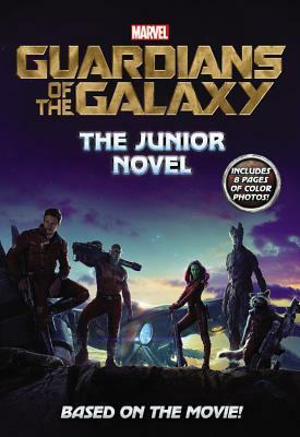 Guardians of the Galaxy: The Junior Novel by Chris Wyatt