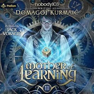 Mother of Learning: ARC 3 by Domagoj Kurmaić, nobody103