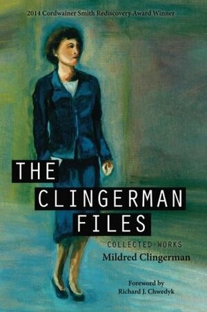 The Clingerman Files by Mildred Clingerman