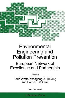 Environmental Engineering and Pollution Prevention: European Network of Excellence and Partnership by 