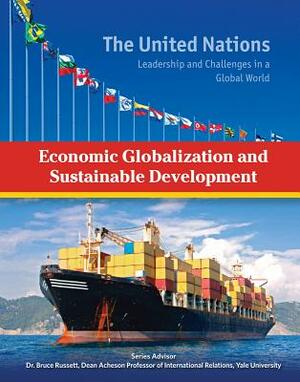 Economic Globalization and Sustainable Development by Heather Docalavich