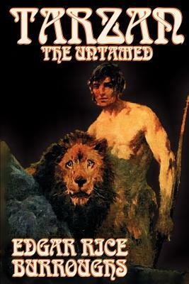 Tarzan the Untamed by Edgar Rice Burroughs, Fiction, Literary, Action & Adventure by Edgar Rice Burroughs