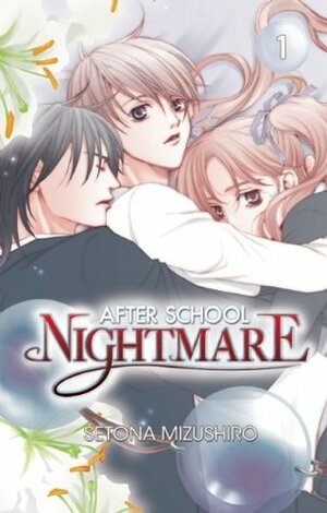 After School Nightmare, Volume 1 by Christine Schilling, Setona Mizushiro