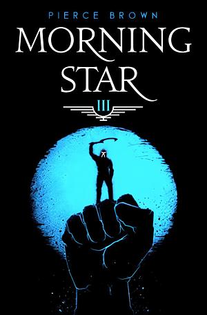 Morning Star by Pierce Brown