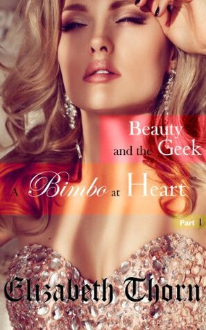 A Bimbo at Heart by Elizabeth Thorn