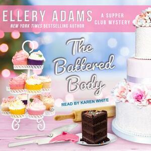 The Battered Body by Ellery Adams