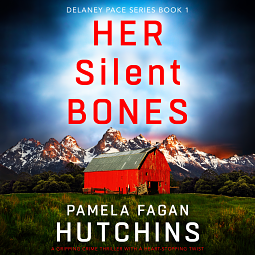 Her Silent Bones by Pamela Fagan Hutchins