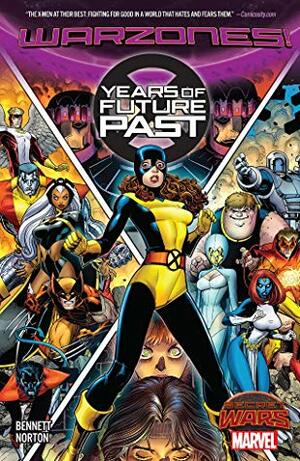 X-Men: Years of Future Past by Marguerite Bennett, Mike Norton