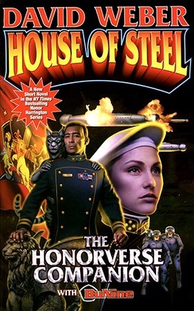 House of Steel: The Honorverse Companion by BuNine, David Weber