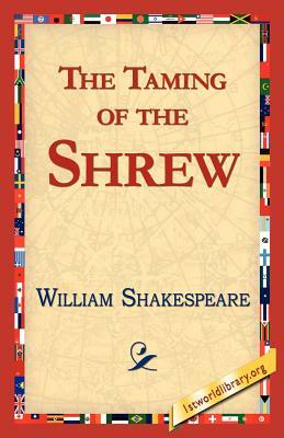 The Taming of the Shrew by William Shakespeare