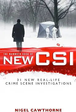 The Mammoth Book of New Csi by Nigel Cawthorne