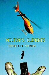 Milton's Elements by Cordelia Strube