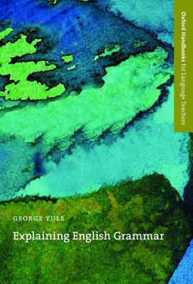 Explaining English Grammar by George Yule