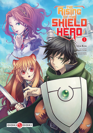 The Rising of the Shield Hero, tome 1 by Aneko Yusagi, Aiya Kyu