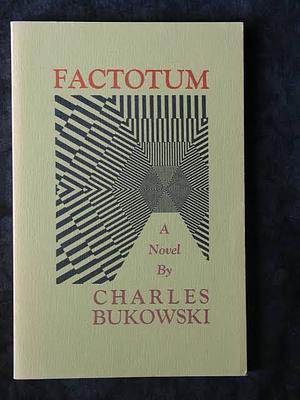 Factotum by Charles Bukowski