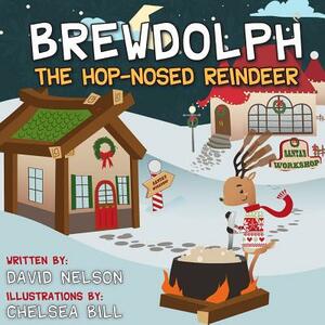 Brewdolph the Hop-Nosed Reindeer by David Nelson