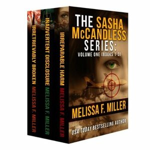 The Sasha McCandless Series: Volume 1 by Melissa F. Miller