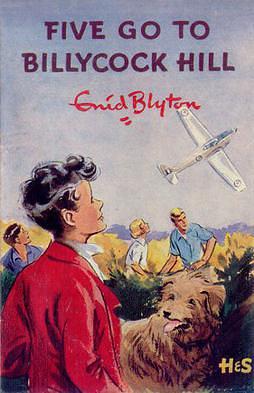 Five Go to Billycock Hill by Enid Blyton