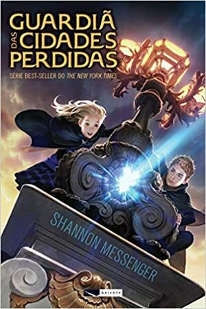 Guardiã das Cidades Perdidas by Shannon Messenger