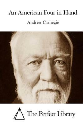 An American Four in Hand by Andrew Carnegie