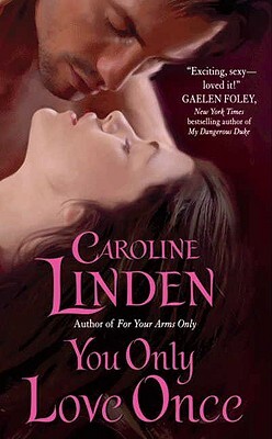 You Only Love Once by Caroline Linden