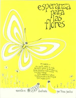 Esperanza Para Las Flores by Trina Paulus