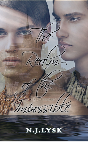 The Realm of the Impossible by N.J. Lysk