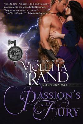 Passion's Fury (Viking's Fury Book 3) by Violetta Rand