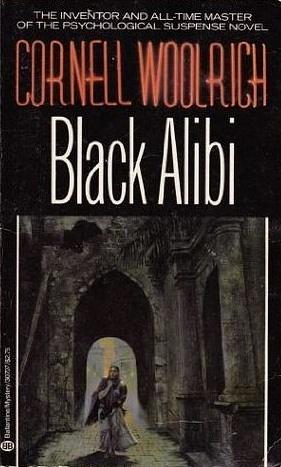 Black Alibi by Cornell Woolrich