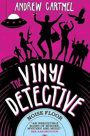 The Vinyl Detective - Noise Floor by Andrew Cartmel