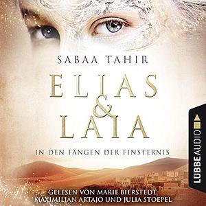 Elias & Laia - In den Fängen der Finsternis by Sabaa Tahir