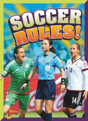 Soccer Rules! by Megan Cooley Peterson