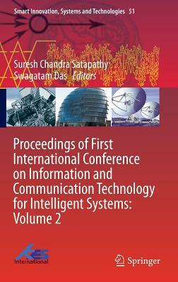 Proceedings of First International Conference on Information and Communication Technology for Intelligent Systems: Volume 2 by 