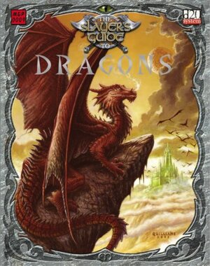 The Slayer's Guide to Dragons by Gary Gygax, Jon Creffield