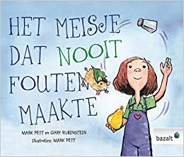 Het meisje dat nooit fouten maakte by Mark Pett, Gary Rubinstein