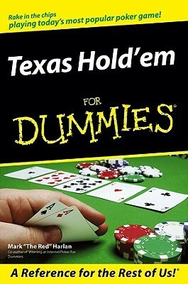 Texas Hold'em for Dummies by Mark Harlan