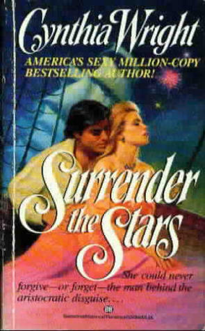 Surrender the Stars by Cynthia Wright