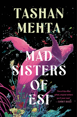 Mad Sisters of Esi by Tashan Mehta