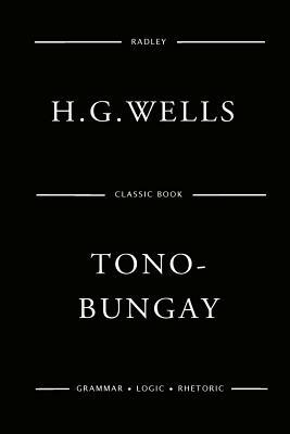 Tono-Bungay by H.G. Wells