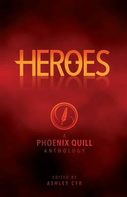 Heroes: A TPQ Anthology by Laura Johnson, Shelley Roe
