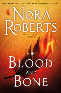 Of Blood and Bone by Nora Roberts