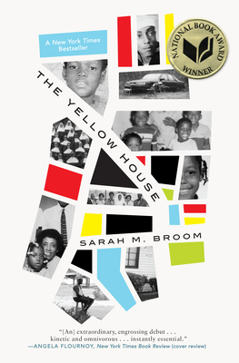 The Yellow House: A Memoir by Sarah M. Broom