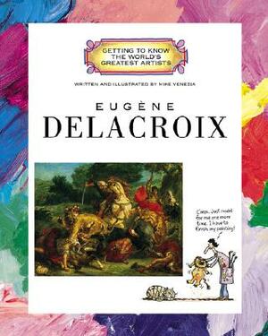 Eugene Delacroix by Mike Venezia