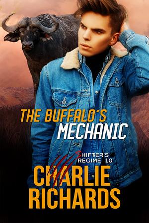 The Buffalo's Mechanic by Charlie Richards