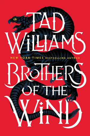 Brothers of the Wind: A Last King of Osten Ard Story by Tad Williams