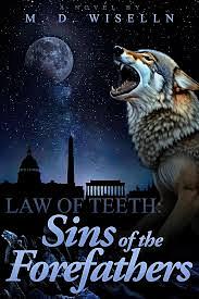 Sins of the forefathers  by M D Wiselln