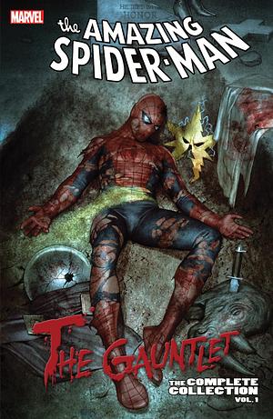 The Amazing Spider-Man: The Gauntlet - The Complete Collection, Vol. 1 by Kurt Busiek, Greg Weisman, Tom Peyer, Adi Granov, Mark Waid, Dan Slott, Joe Kelly, Fred Van Lente, Karl Kesel